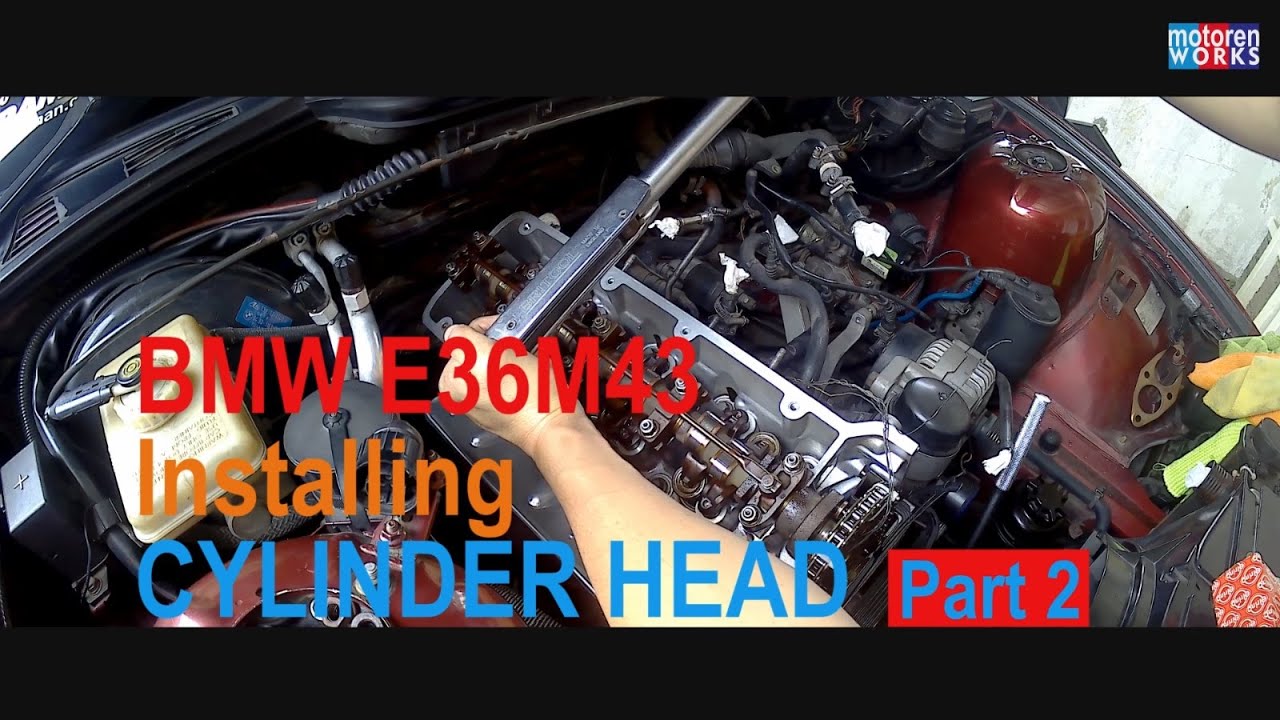 BMW E36M43 Installing CYLINDER HEAD part 2 | Cylinder Head part 14