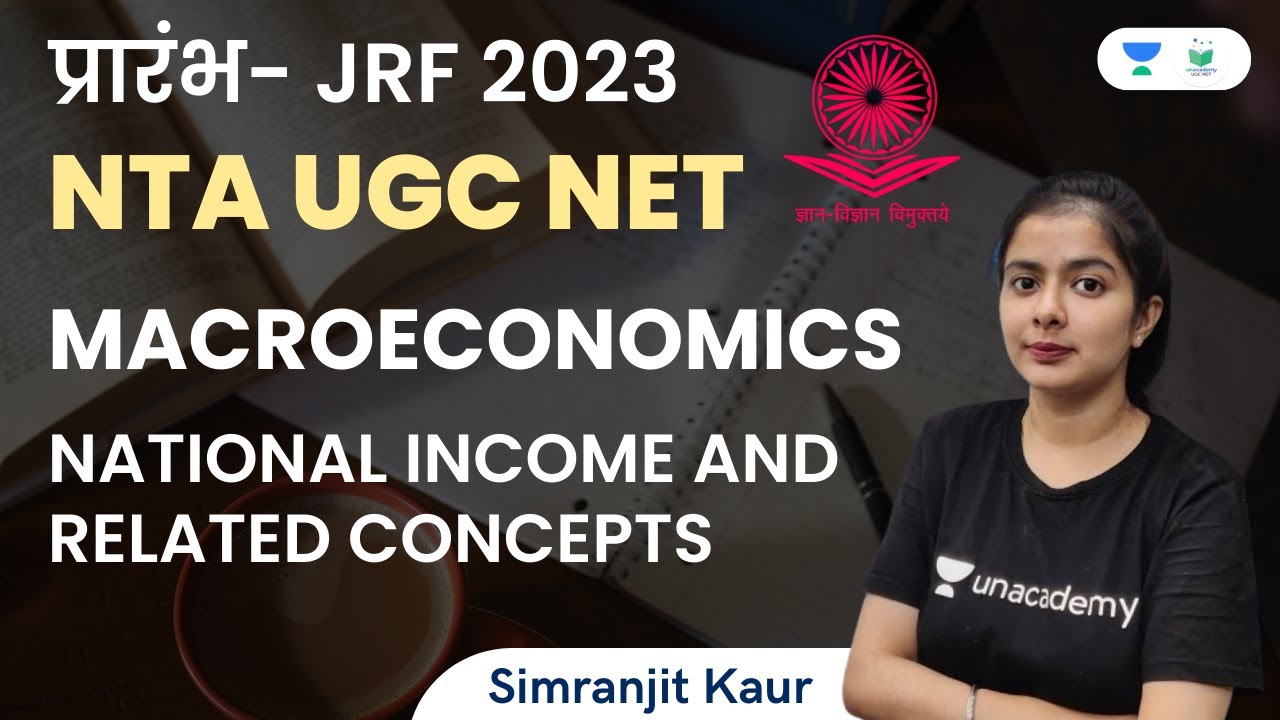 Macroeconomics | National Income and Related Concepts | NTA UGC NET | Simranjit Kaur