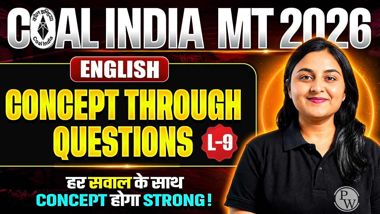 Coal India MT 2026 | CIL MT English Questions + Concept Practice | Lec 9 🔥| Complete Preparation