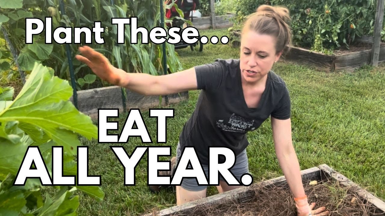 Put These 25 HIGH-VALUE Garden Foods On Your Calendar!