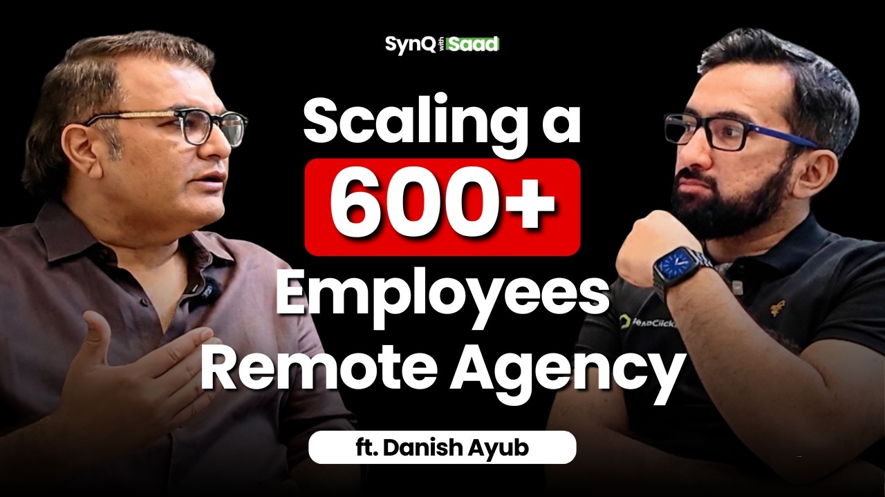 Scaling a 600 People Remote Company from Pakistan ft. Danish Ayub | Episode 1