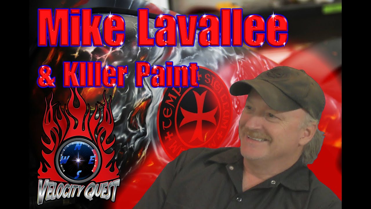 Velocity Quest, Ep.  9, Mike Lavallee and Killer Paint
