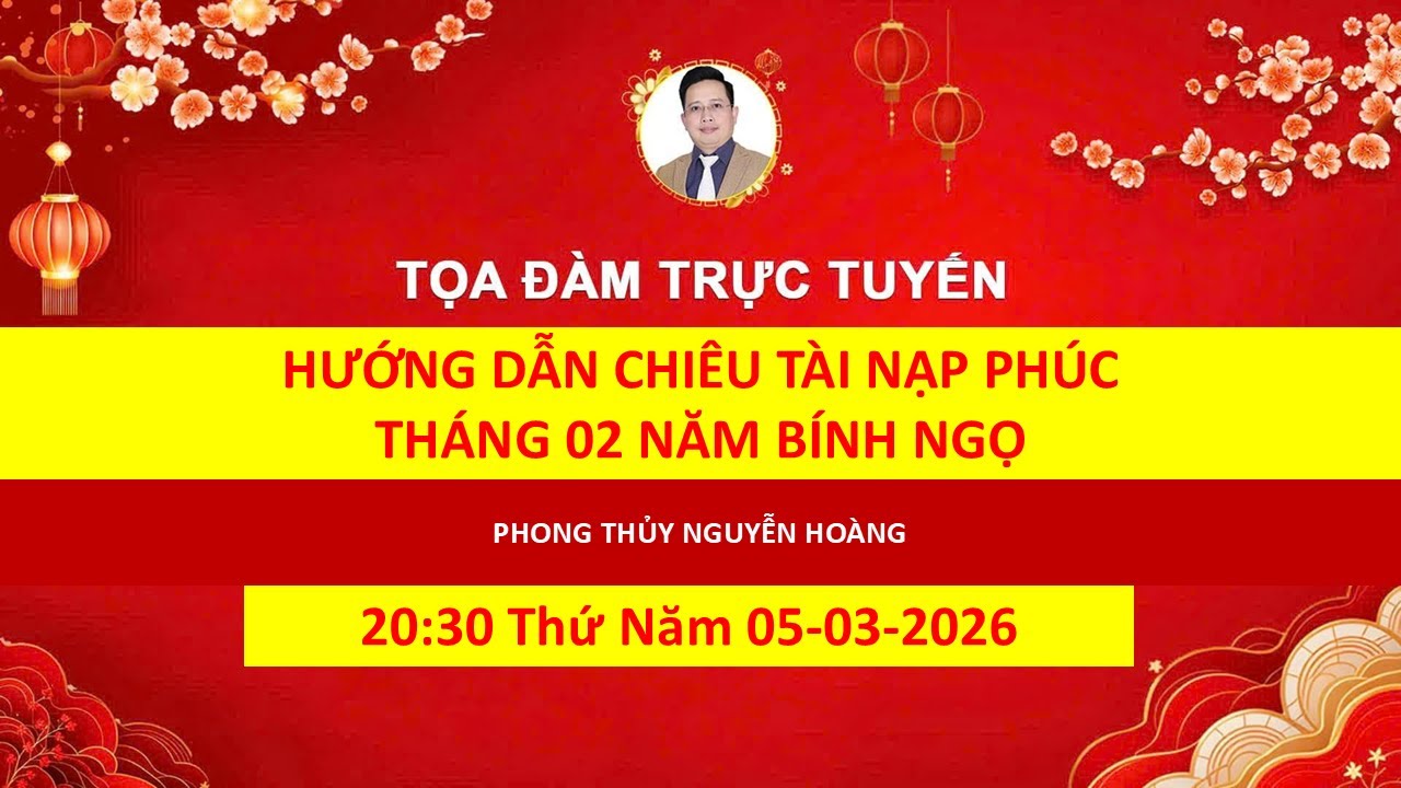 PHONG THỦY THÁNG 02 NĂM BÍNH NGỌ