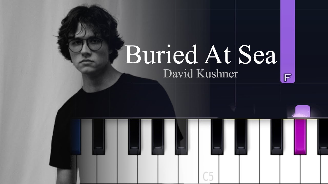 David Kushner - Buried at Sea  (Piano tutorial)