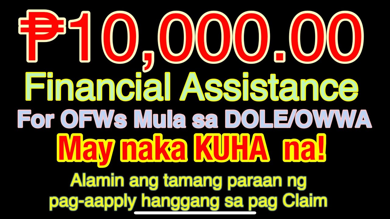 ₱10,000 Financial Assistance for OFWs ipinamahagi na. Tamang paraan ng pag aapply/pag claim alamin