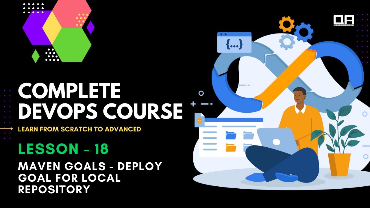 Complete DevOps Course || 18. Maven Goals - Deploy Goal for Local Repository