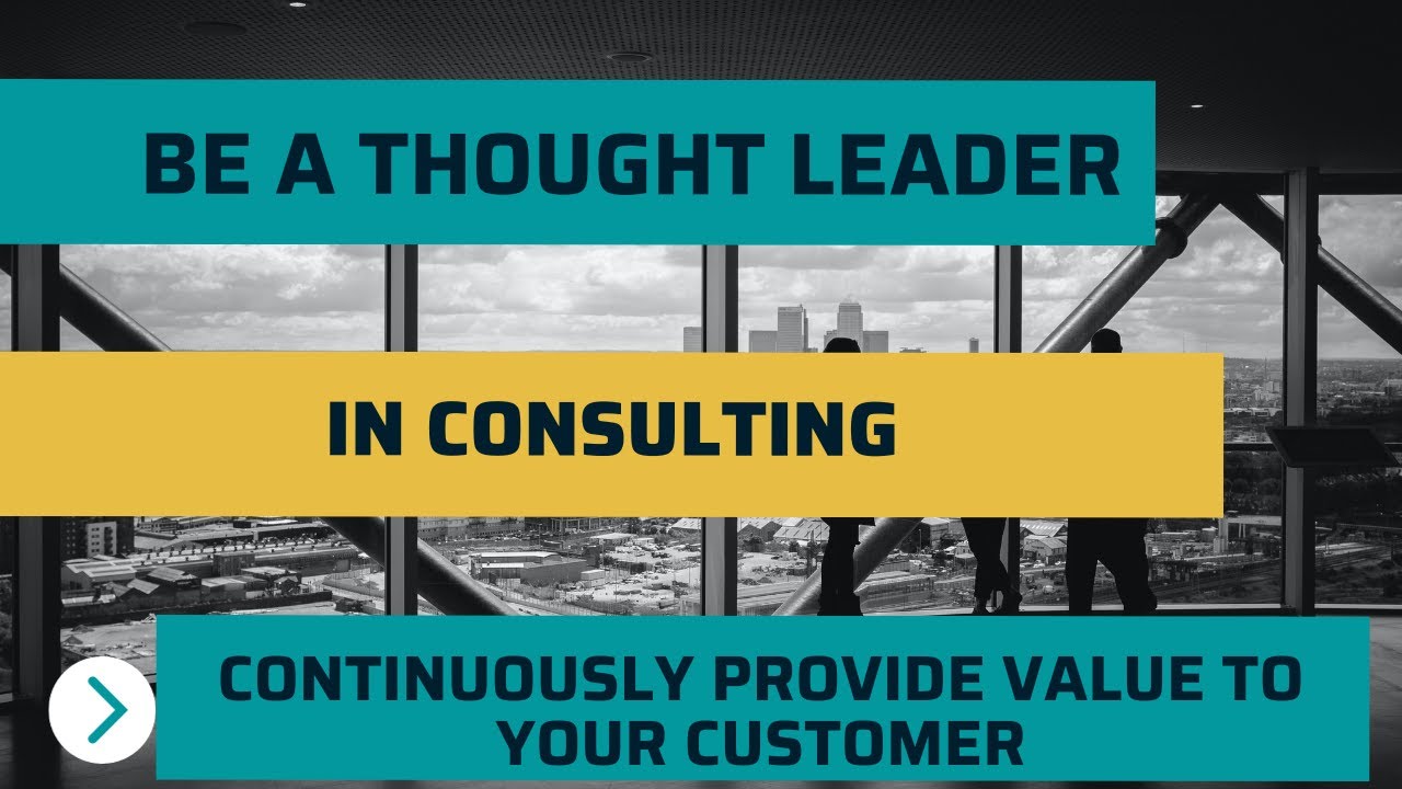 How to Be Preceived as a Though Leader by Your Customer | Get Our of the 