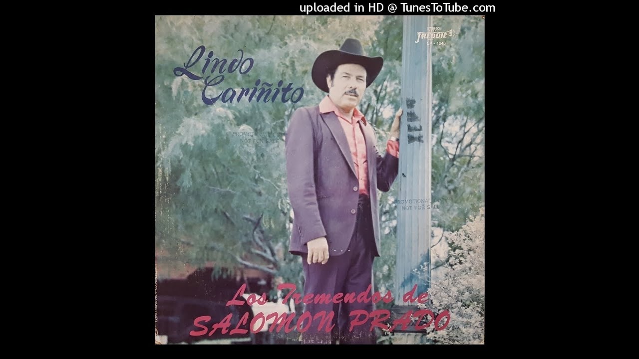 Los Tremendos de Salomon Prado - Lindo Cariñito (Disco Completo)