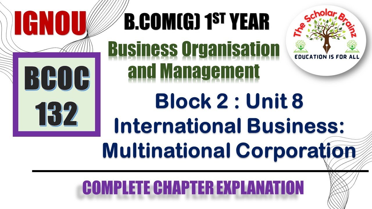IGNOU BCOMG BCOC 132 Unit 8 International Business Multinational Corporation Chapter explanation