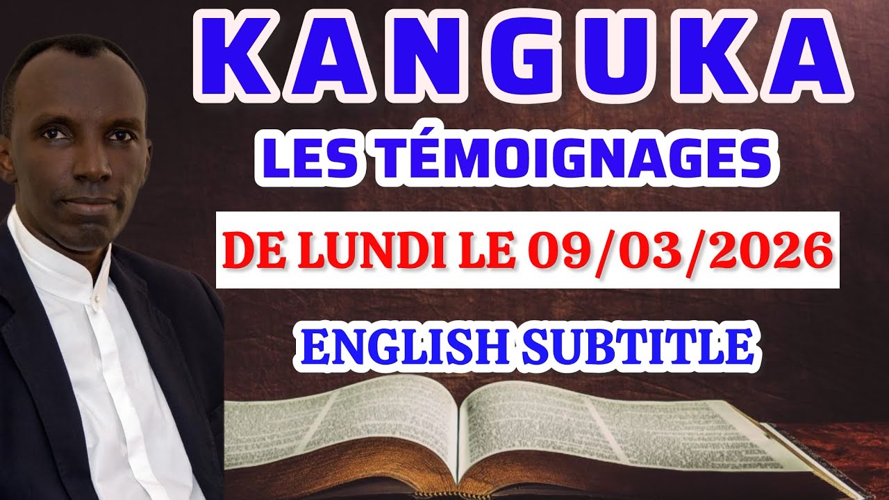 Les témoignages de Lundi le 09/03/2026 Par Chris Ndikumana English Subtitles
