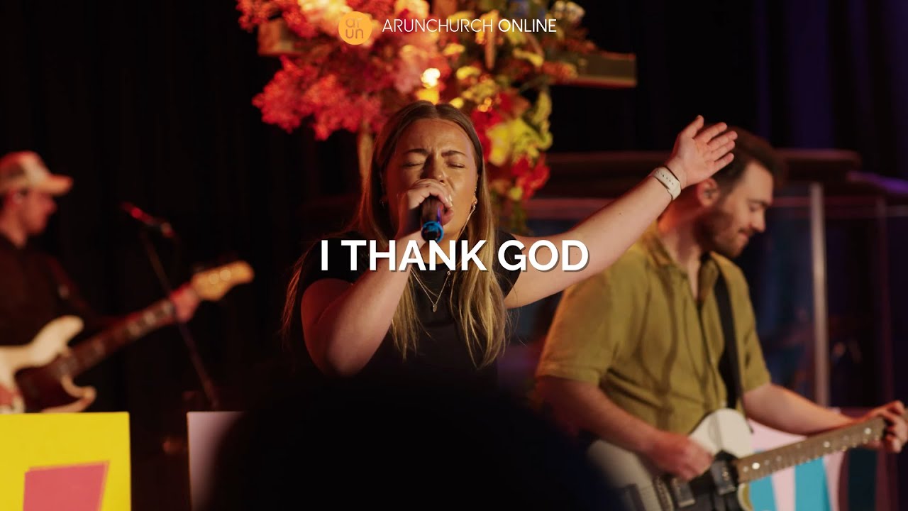 Arun Church - I THANK GOD