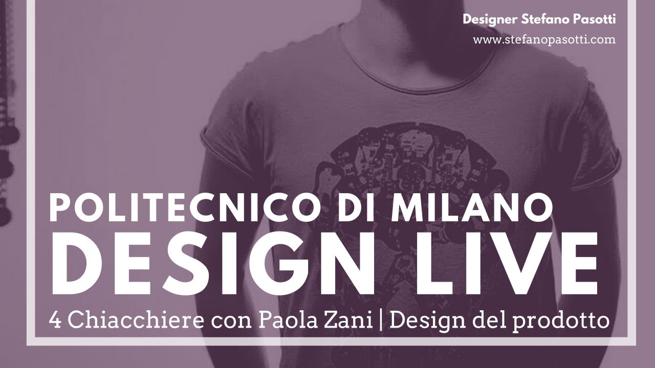 Politecnico di Milano | Paola Zani | Design del prodotto industriale