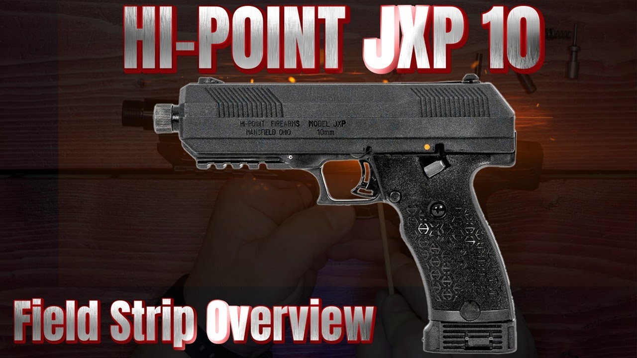 Hi Point JXP 10 Field Strip Overview