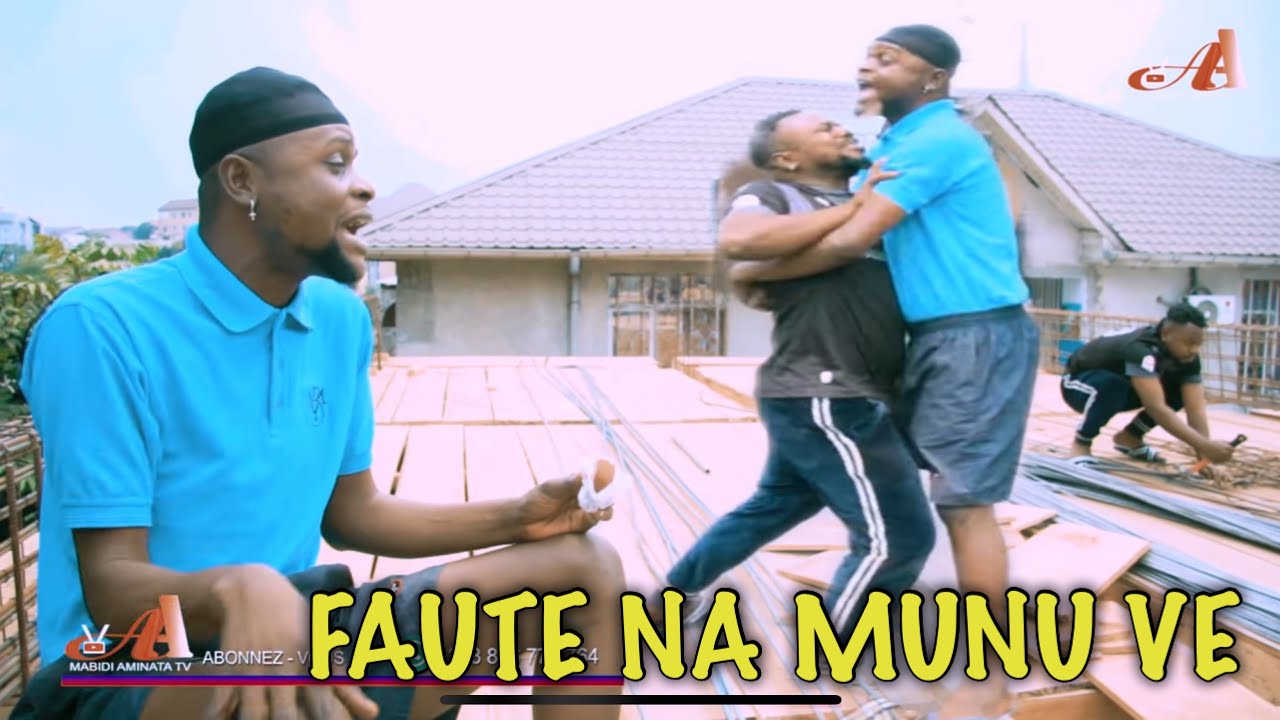 FAUTE NA MUNU VE…avc MABIDI AMINATA & LA TEAM