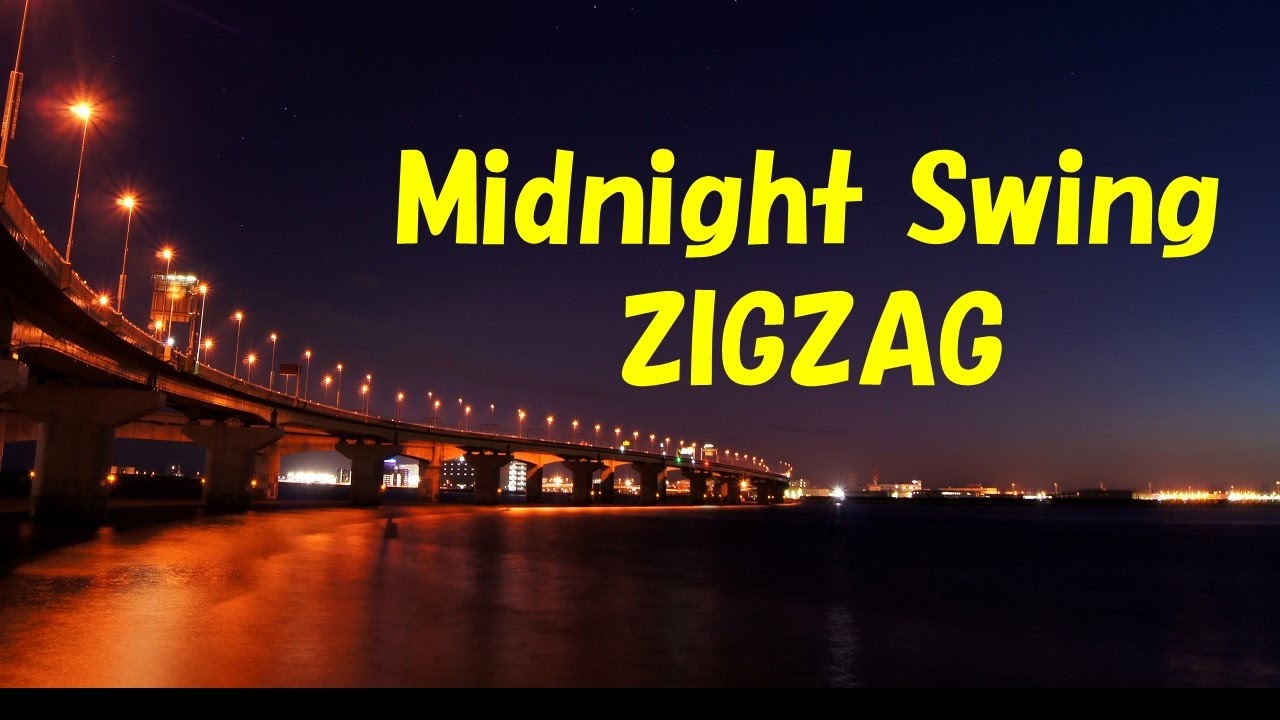 Midnight Swing ZIGZAG