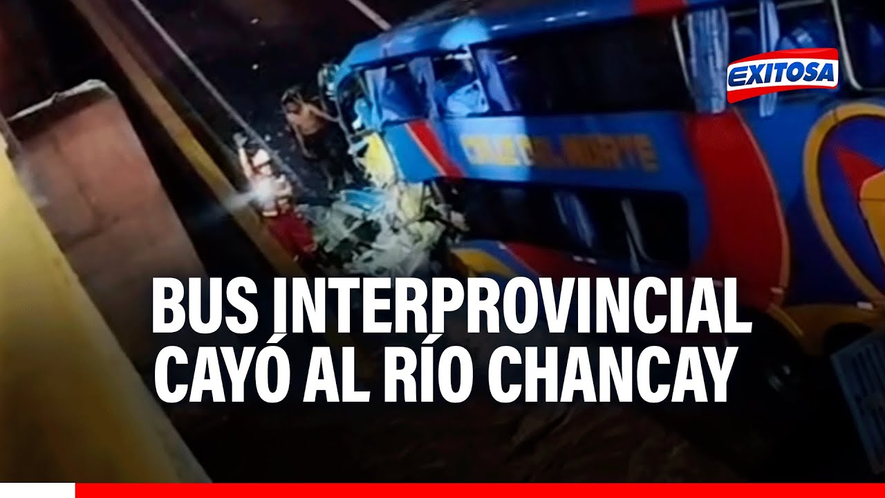 🔴🔵Bus interprovincial cayó al río Chancay tras colapso de puente y dejó dos fallecidos