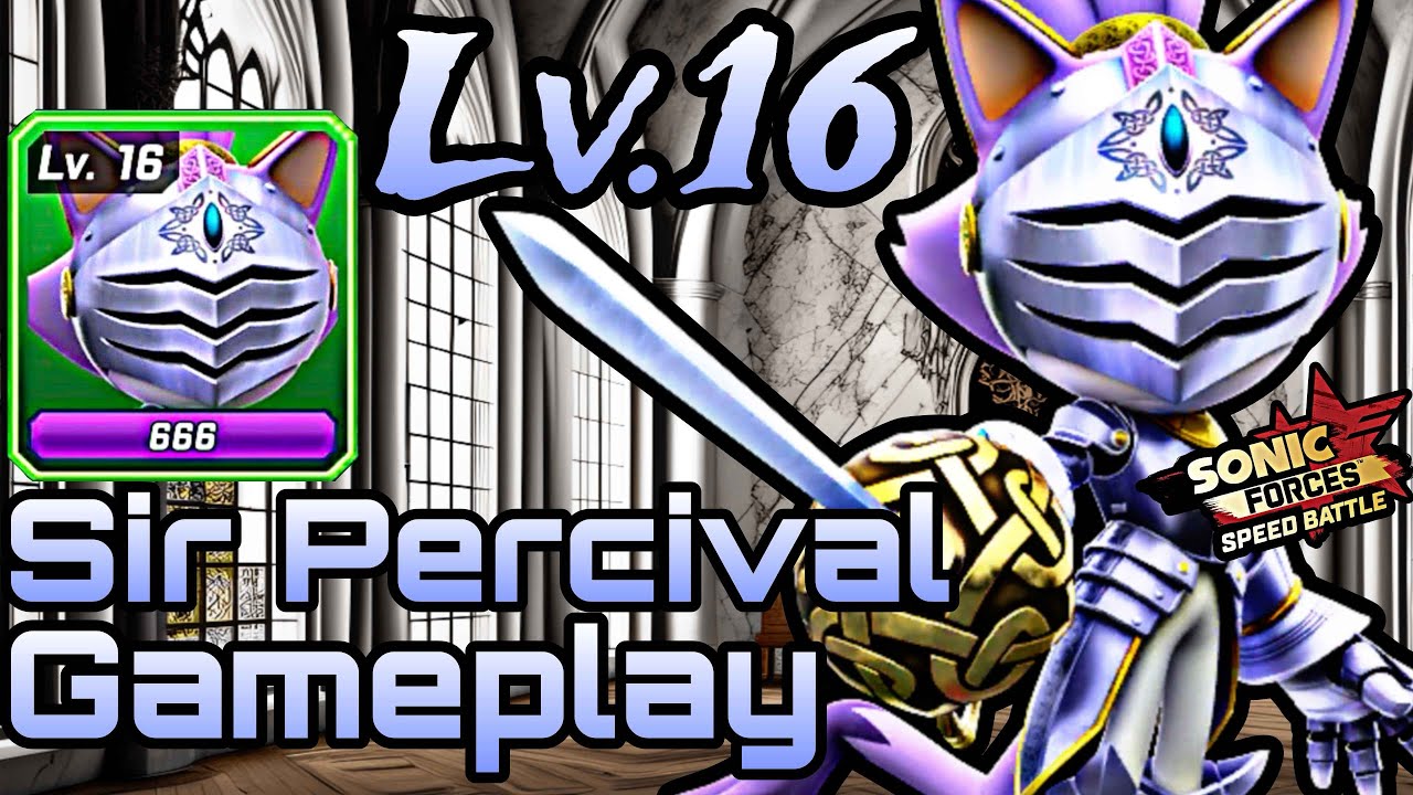Sonic Forces Speed Battle ✨™️ Sir Percival ™️ Gameplay ™️✨