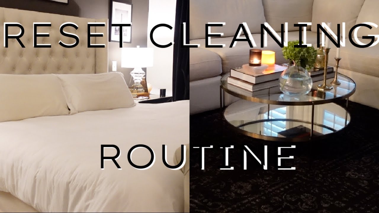 RESET CLEANING ROUTINE!