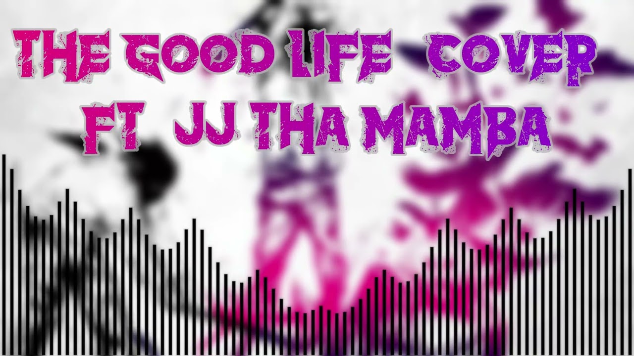 Shockwave - The Good Life (Three Days Grace Cover) (ft. @JJThaMamba )