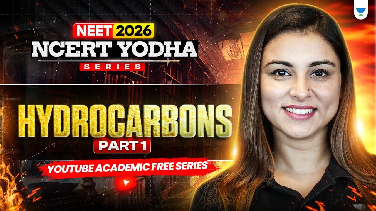 Hydrocarbons for NEET 2026 🔥 | Chemistry One Shot LIVE | NCERT Yodha | Anushka Mam