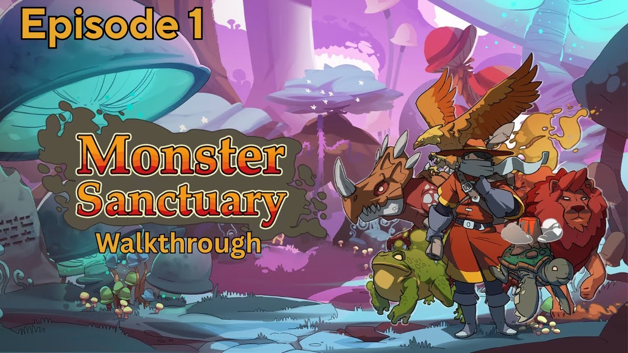 Monster Sanctuary Walkthrough Episode: 1