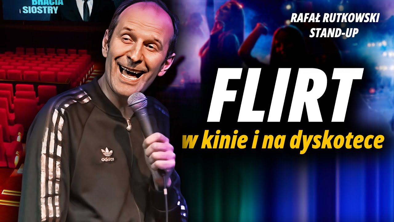 RAFAŁ RUTKOWSKI - Flirt w kinie i na dyskotece | Stand-Up