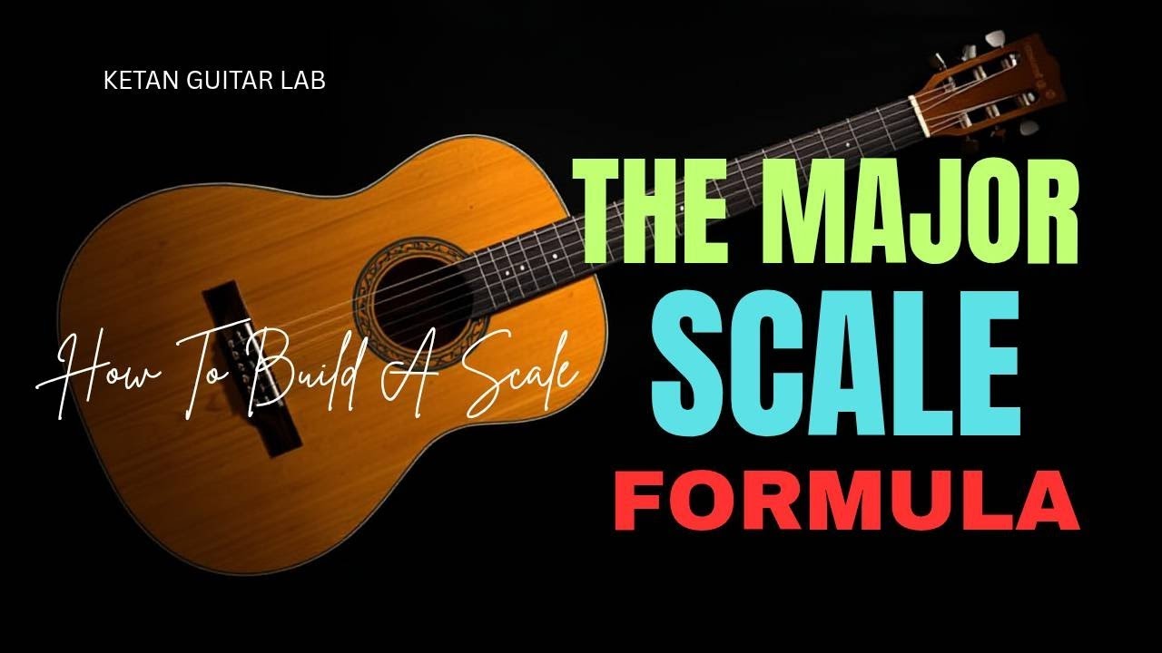 How to Build Your Own Scales (Major Scale Formula)