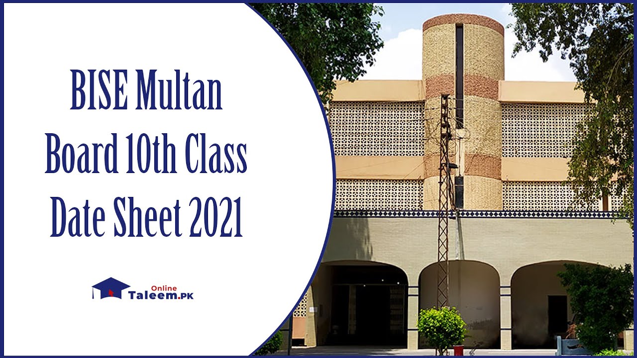 BISE Multan Board 10th Class Date Sheet 2021