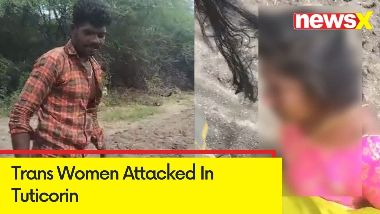 Trans Women Assaulted In TN's Tuticorin | 2 Accused Nabbed Over Attack | NewsX