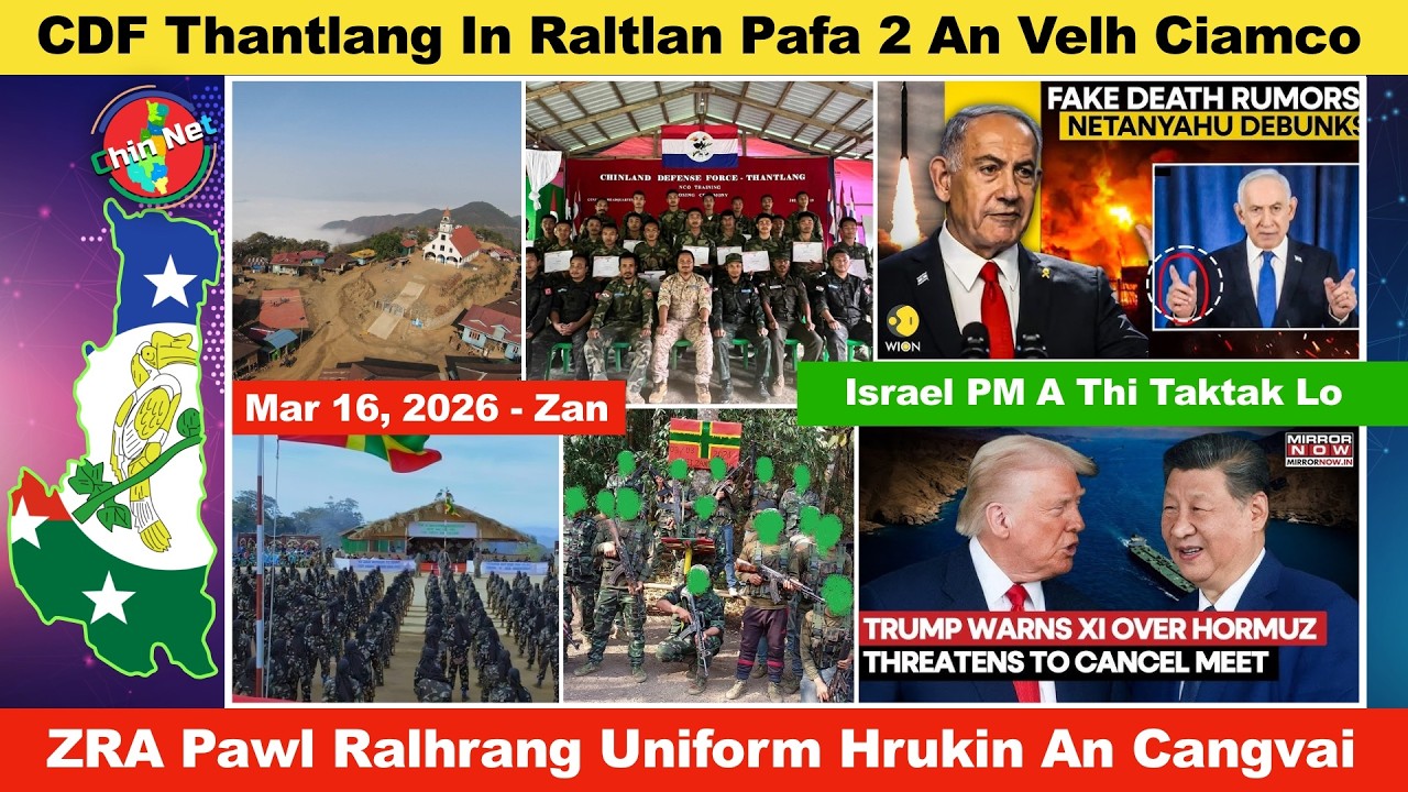 Mar 16 Zan: CDF Thantlang In Raltlan Fapa 2 An Vel Ciamco. ZRA In Ralhrang Uniform An Hruk Thok
