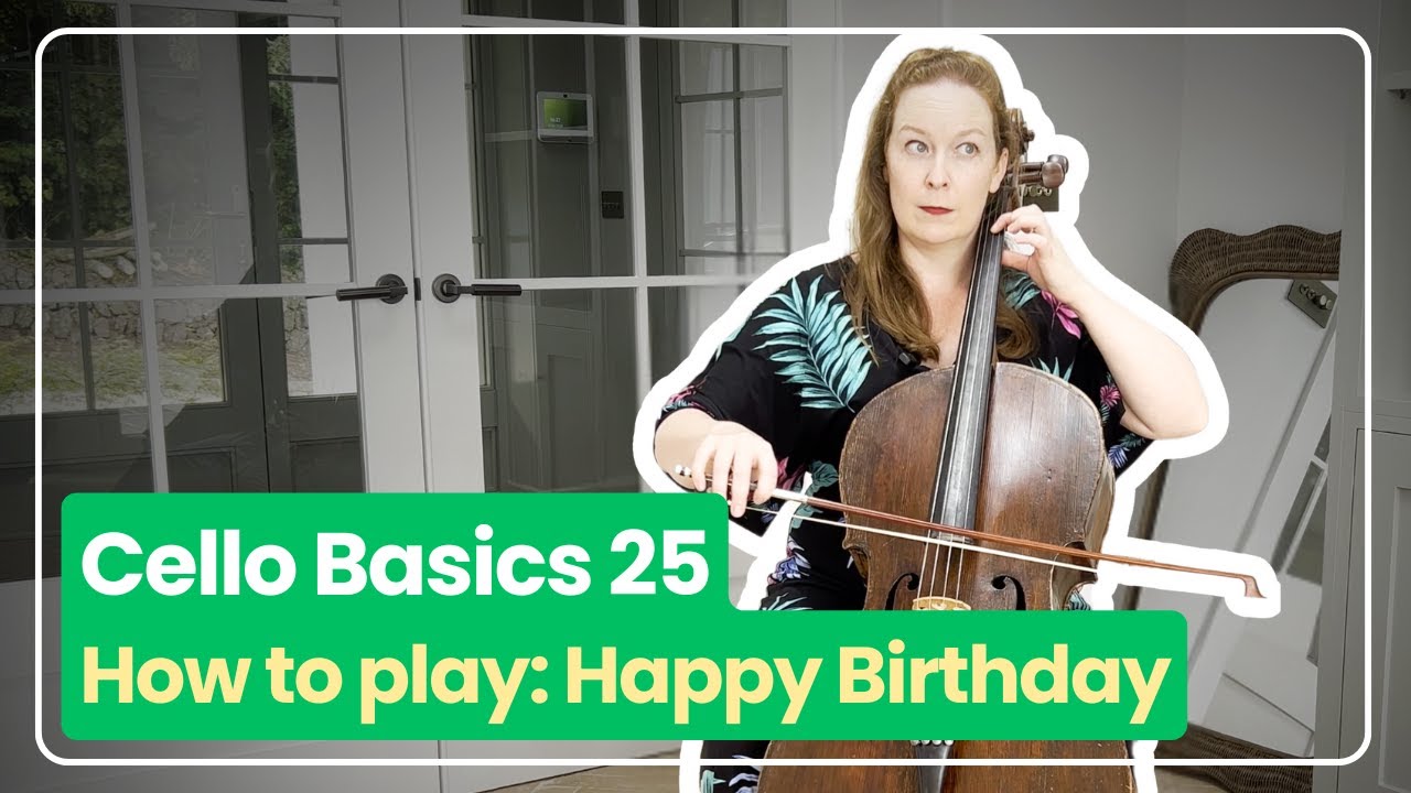 Cello Basics 25: How to Play Happy Birthday | Ailbhe McDonagh