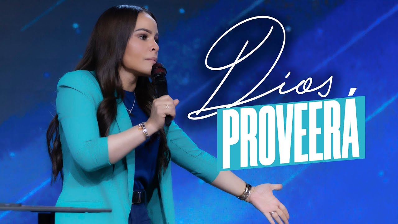 DIOS PROVEER&Aacute; - Pastora Yesenia Then