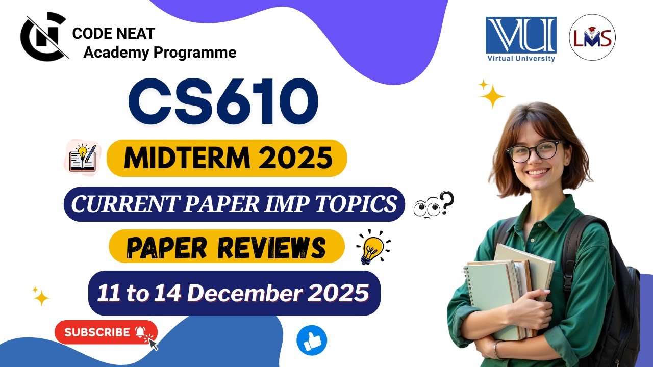 CS610 Current Paper Midterm 2025 Review | Most Repeated & Must-Do Topics, MCQs + Tips | CodeNeat