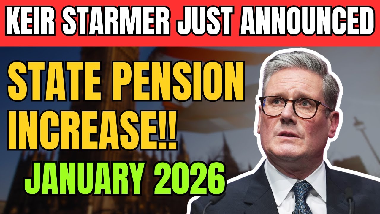 🚨 Breaking News: Keir Starmer Approves State Pension Increase for January 2026