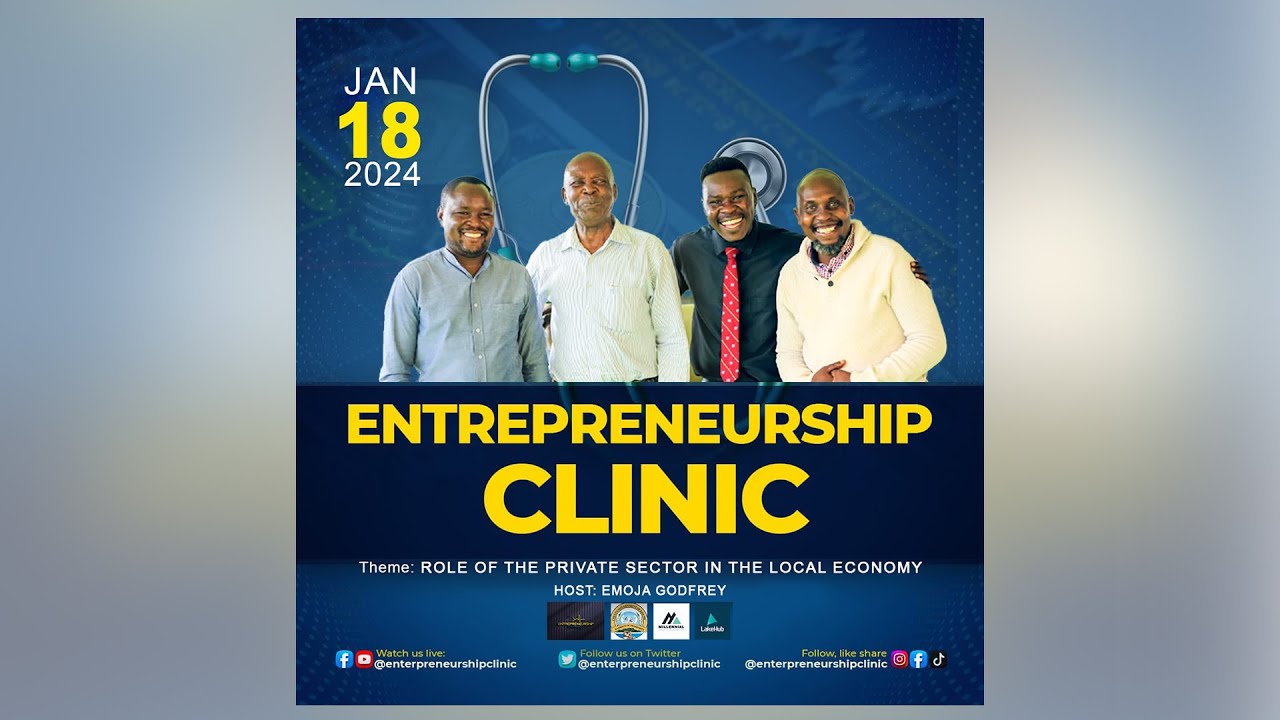 ENTREPERENEURSHIP CLINIC EPISODE 2