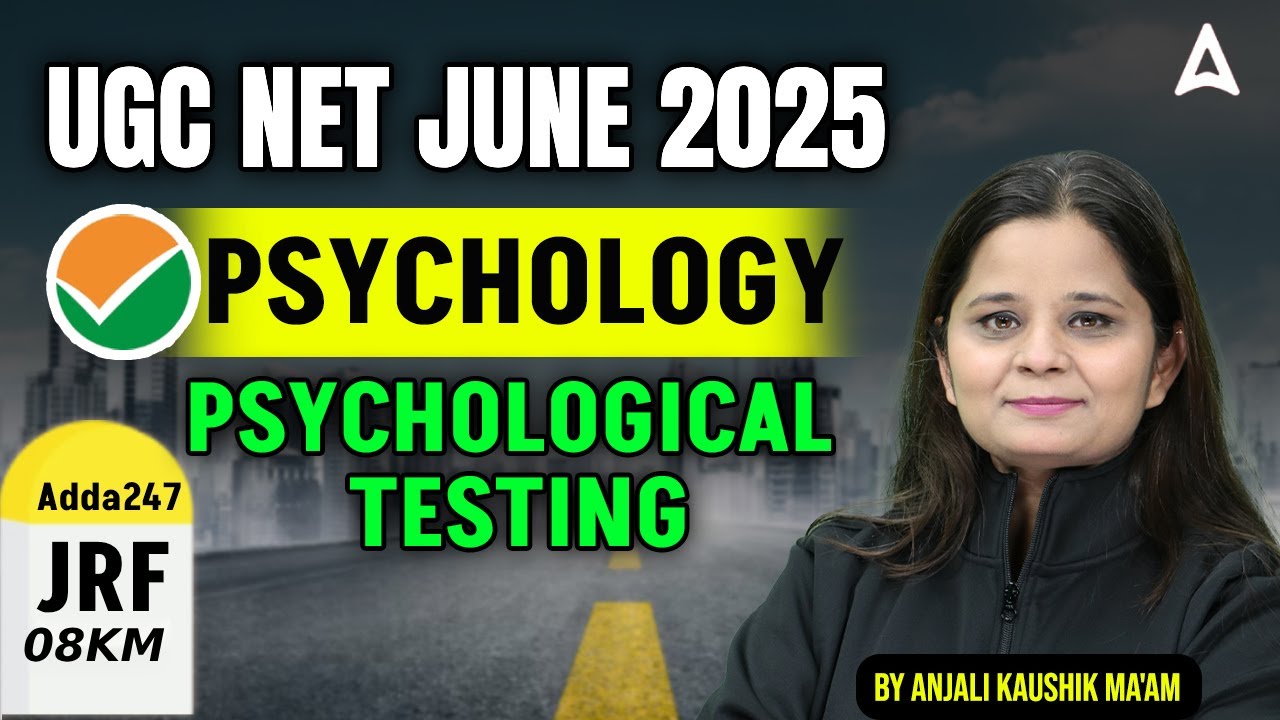 UGC NET Psychology Unit 3 | Psychological Testing By Anjali Kaushik
