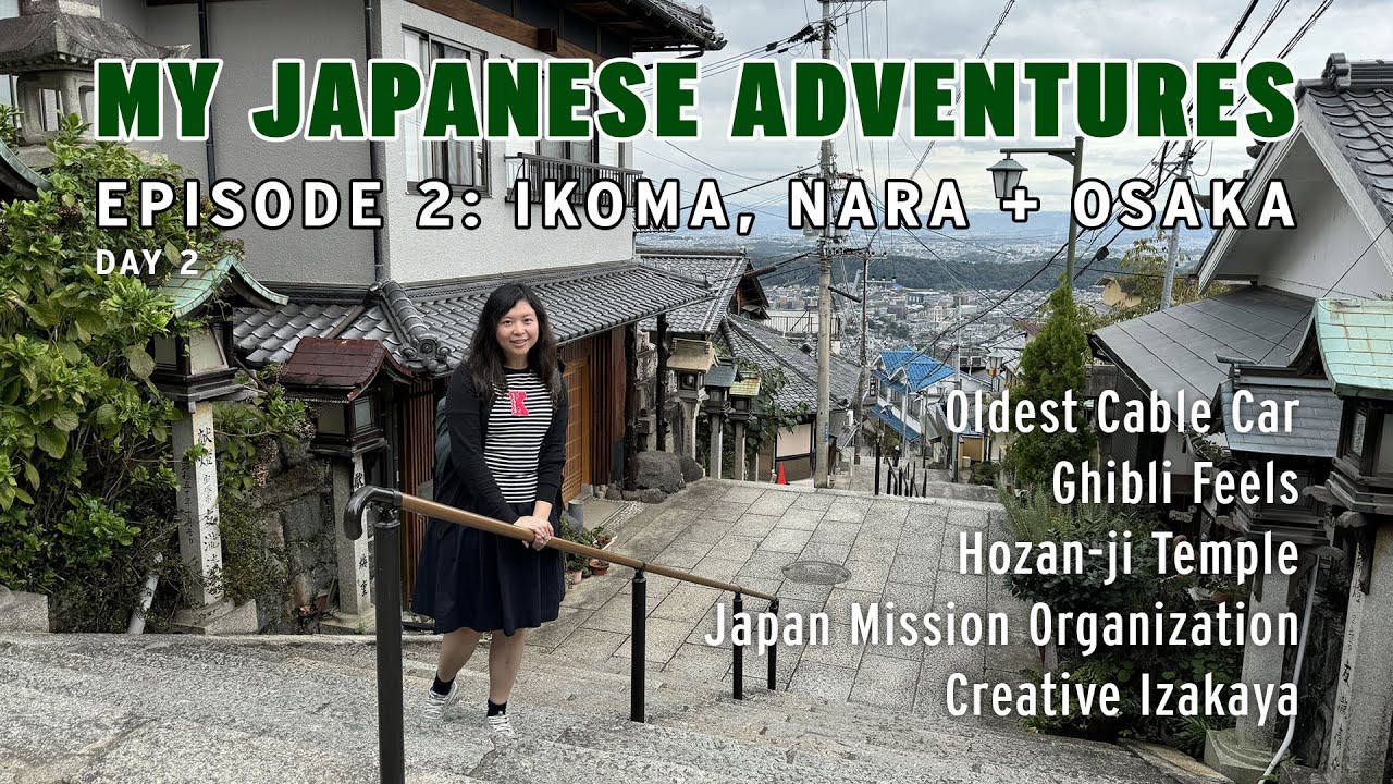 My Japanese Adventures Episode 2/Day 2: Ikoma, Nara, Japan Mission & Osaka! Budget Living in Japan