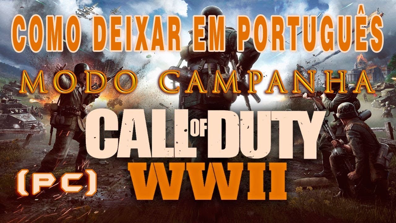 📶[PASSO a PASSO]Como Deixar CALL of DUTY.WWII Em Português.