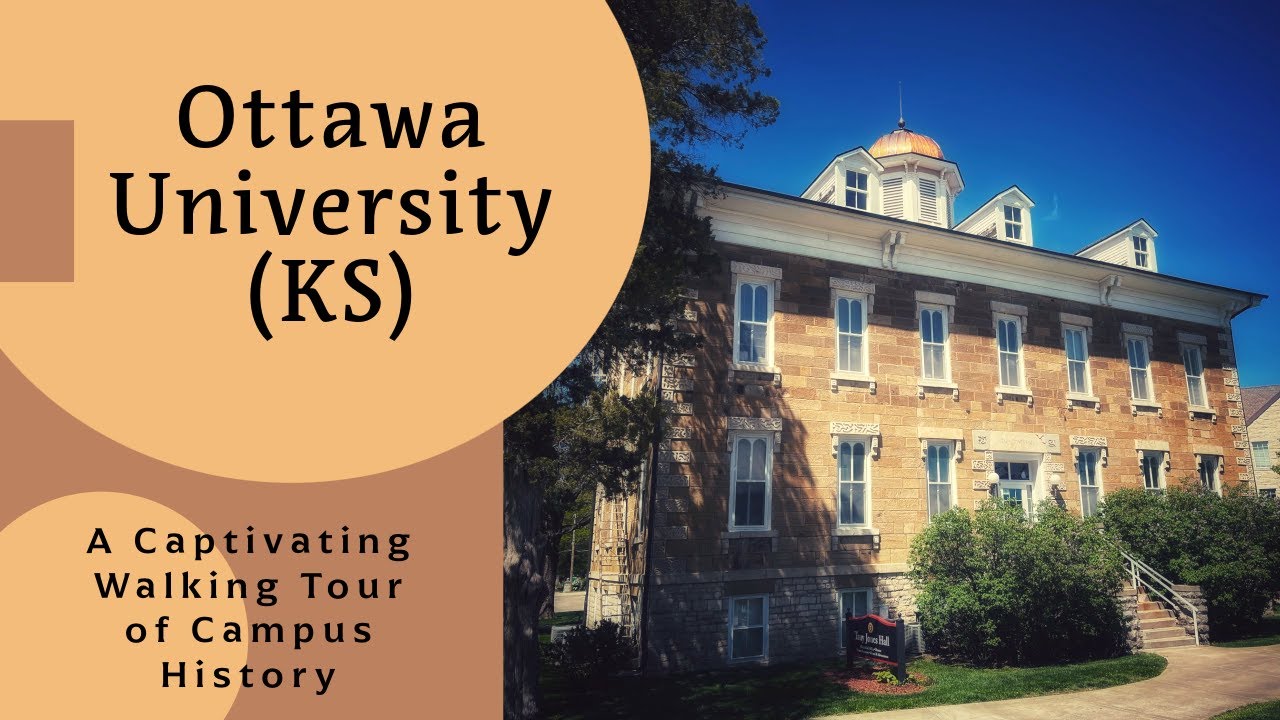 Ottawa University, Kansas - A Captivating Walking Tour of Campus History