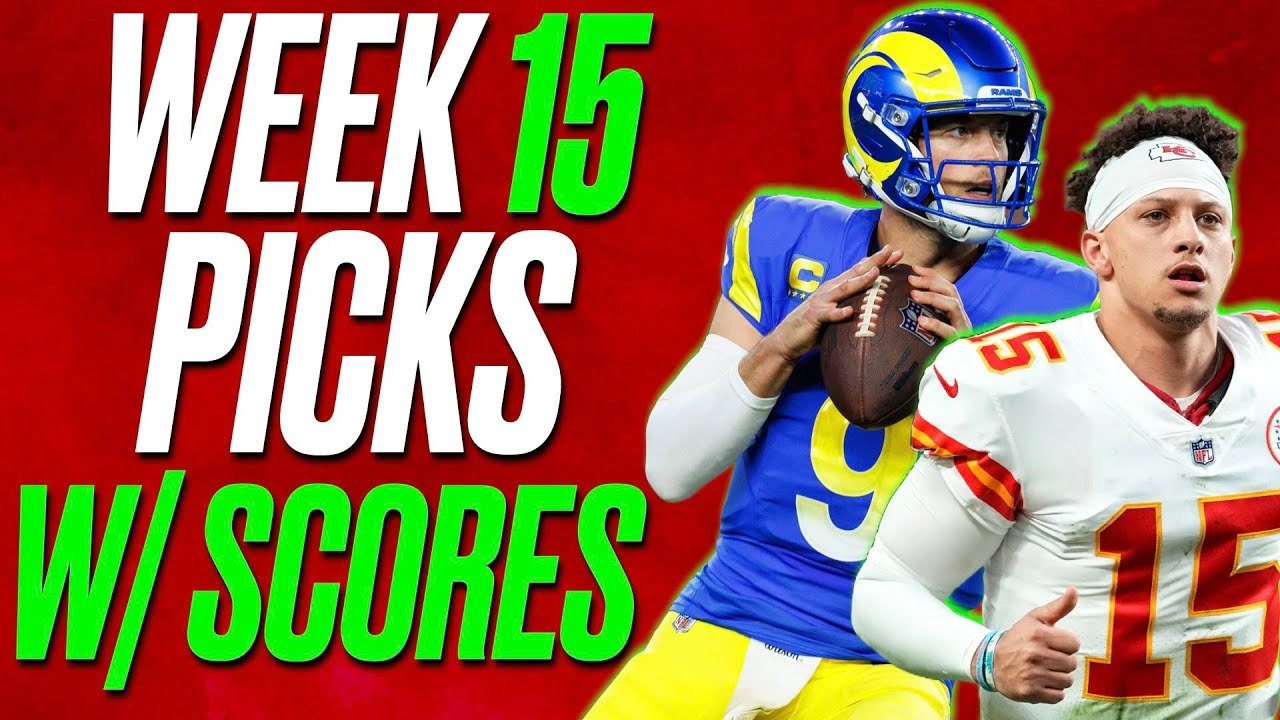 NFL WEEK 15 PICKS WITH SCORES & SPREAD PREDICTIONS