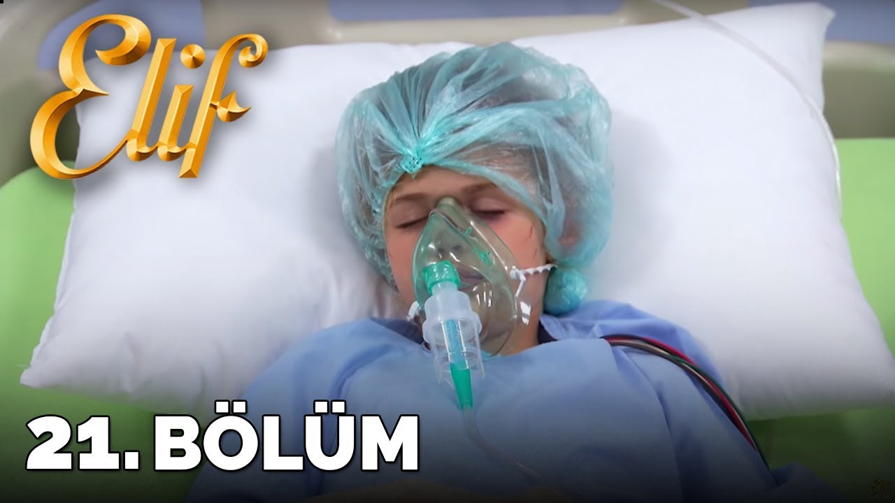 Elif - 21. B&ouml;l&uuml;m (HD)