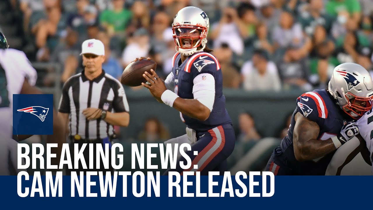 BREAKING NEWS: Cam Newton released by New England Patriots; Mac Jones to start at Quarterback