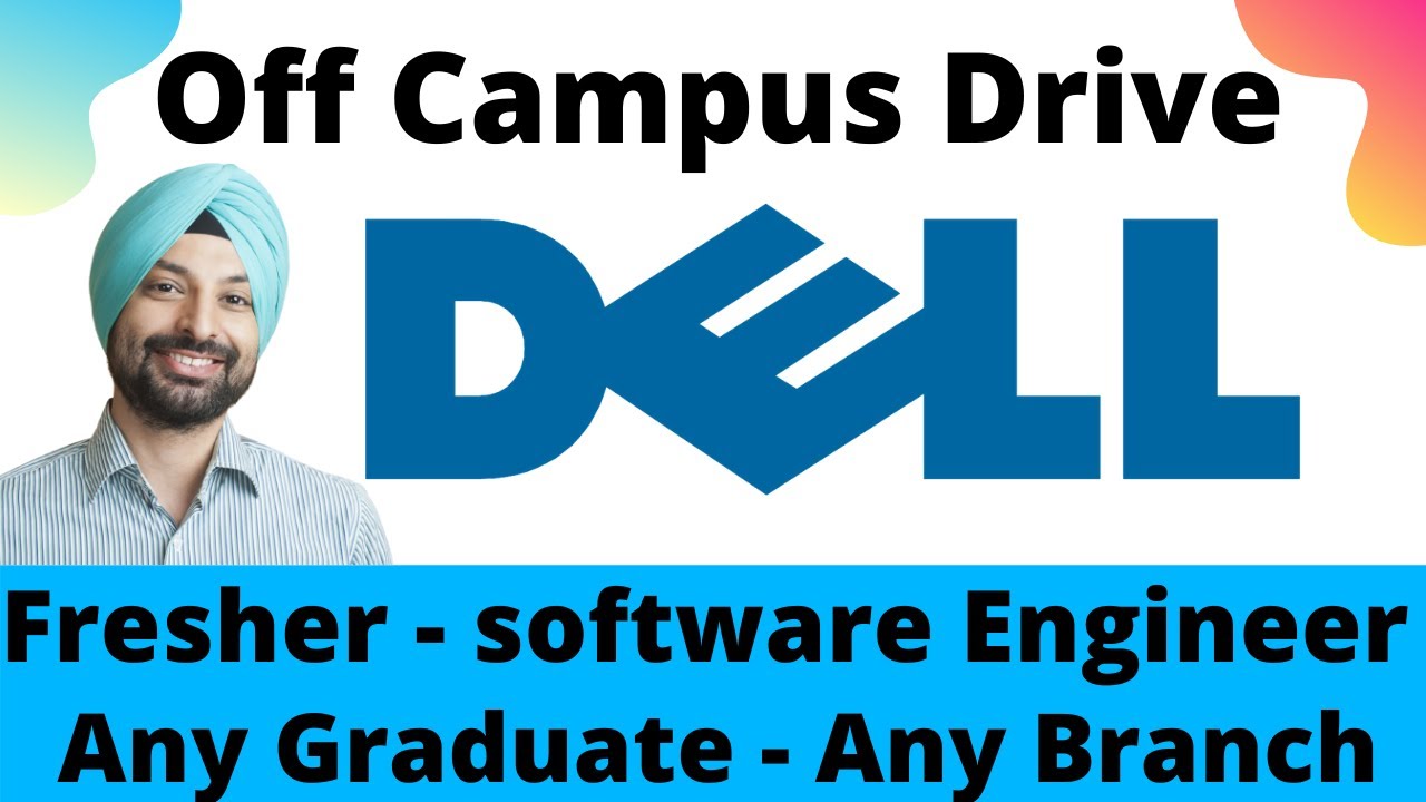Dell off campus drive for Fresher or Experienced