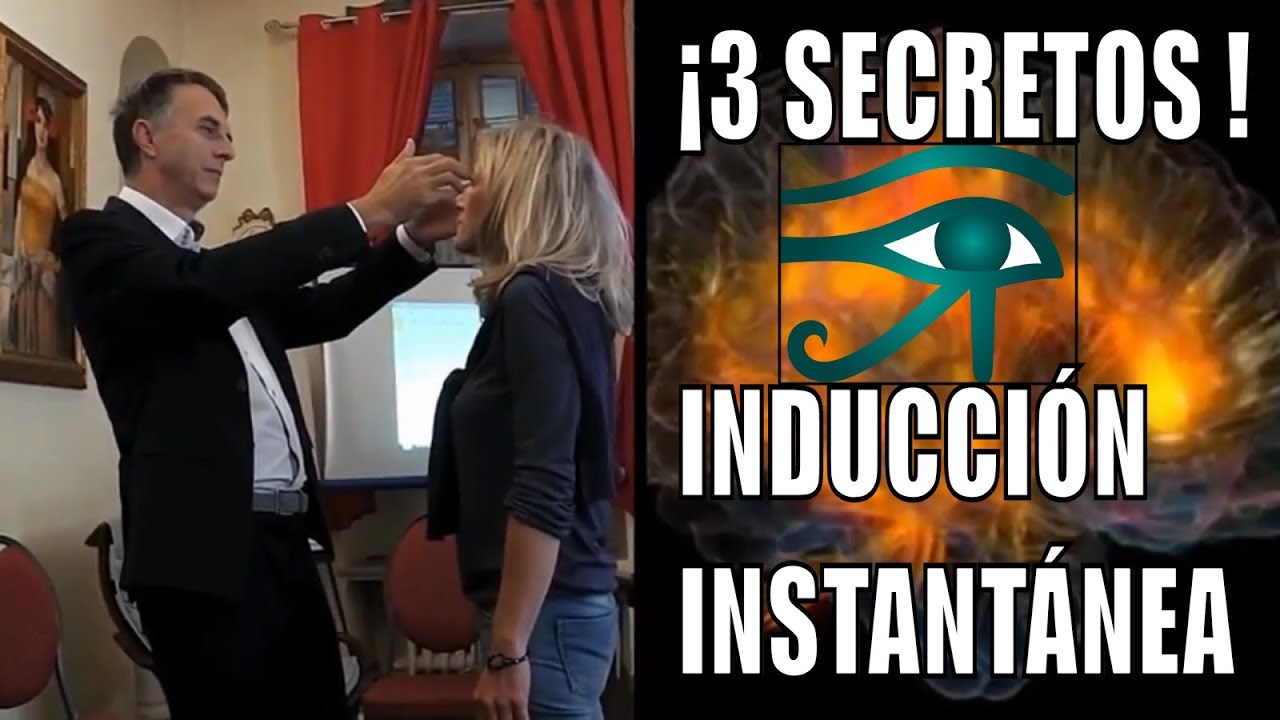 3 secretos de la inducci&oacute;n hipn&oacute;tica instant&aacute;nea: un curso de hipnotismo no verbal