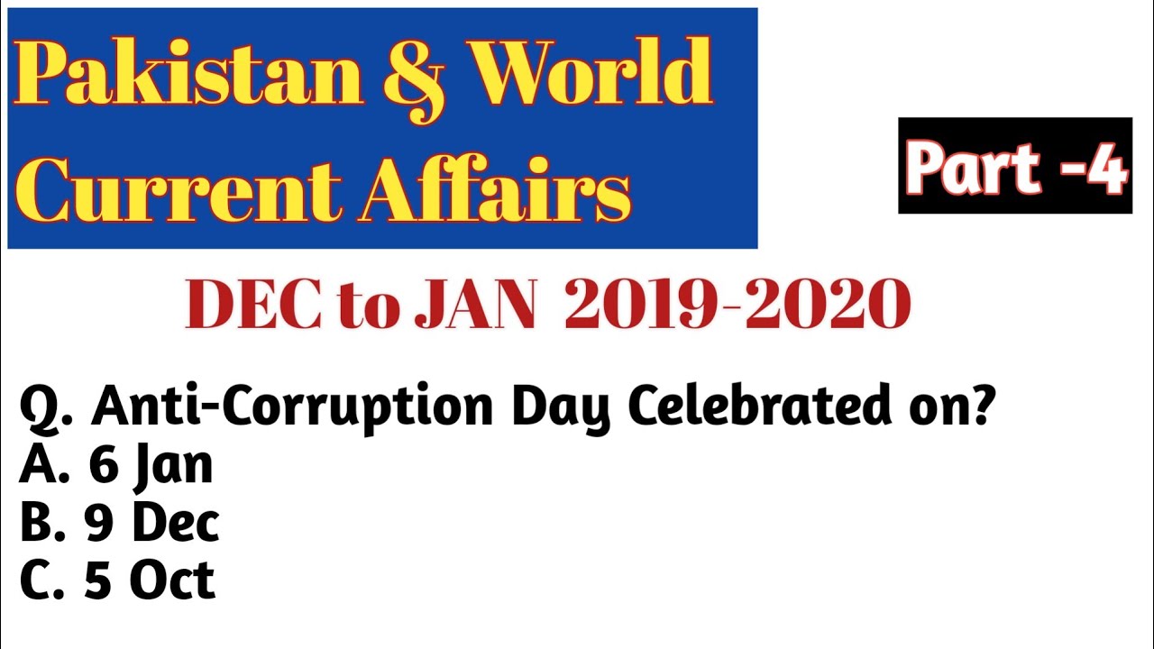 Current Affairs 2019-20|| Pakistan & World Current Affairs|| Dec to Jan 2019-20|| Part-4||