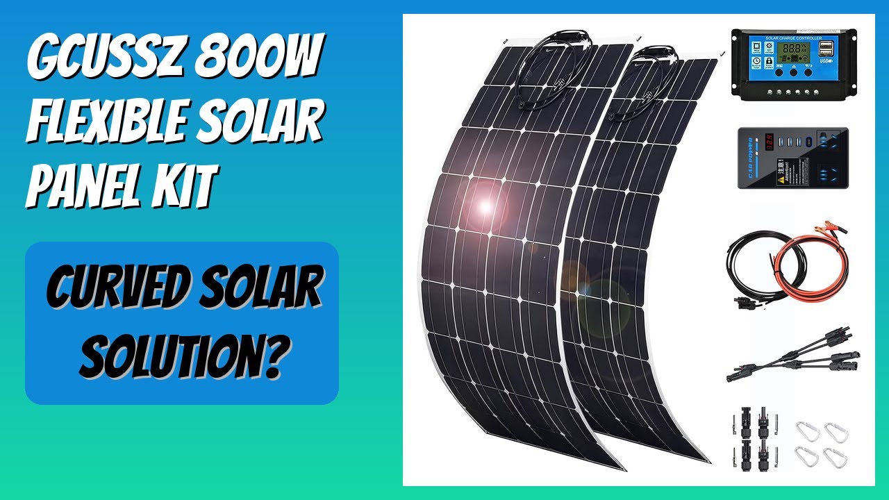 REVIEW (2026): GCUSSZ 800W Flexible Solar Panel Kit. Features