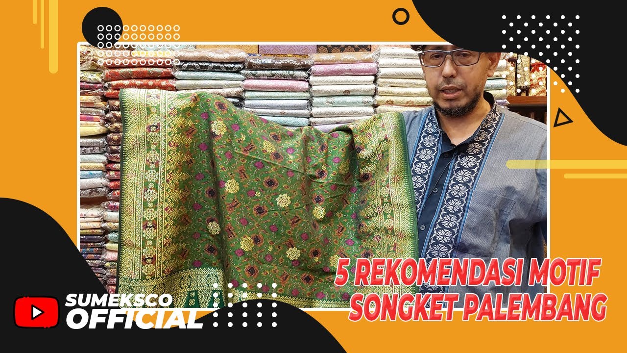 5 Rekomendasi Motif Songket Palembang