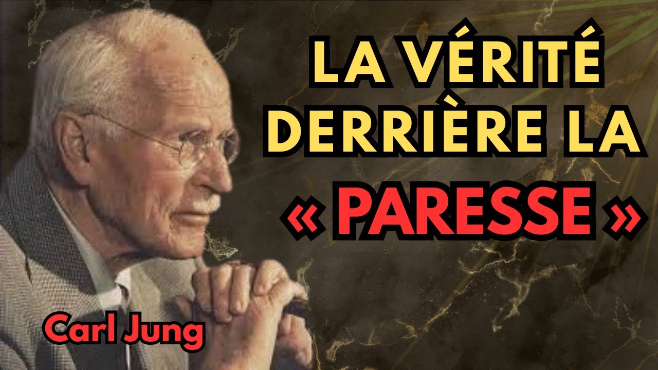 ÊTES-VOUS L'HOMME PARESSEUX DÉCRIT PAR CARL JUNG ? (DÉCOUVREZ-LE)