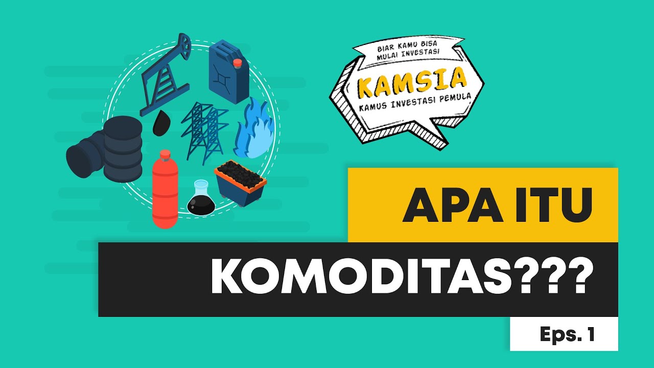 Panduan Investasi Pemula: Apa Itu Investasi Komoditas? #1