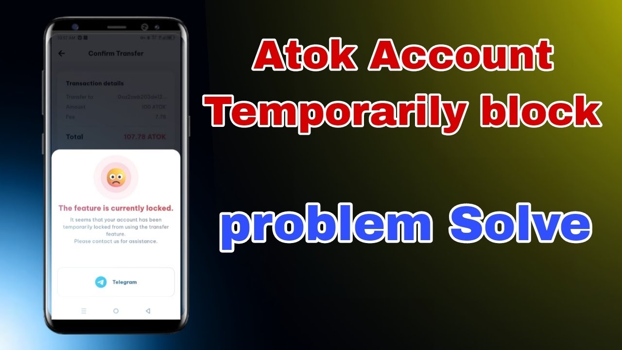 Atok Account Temporarily block | Atok token send issue | Atok account blocked problem Solve